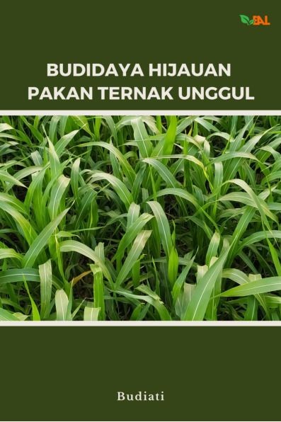 Budidaya Hijauan Pakan Ternak Unggul